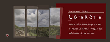 Die Côte Rôtie ist die steilste Lage an der Rhône und vollständig mit Syrah bestückt. Die Weine sind weltweit der Maßstab für Syrah-Weine.