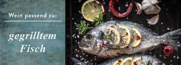 Wein zu gegrilltem Fisch kann weiß und rot sein - je nach Fisch und weiteren Zutaten